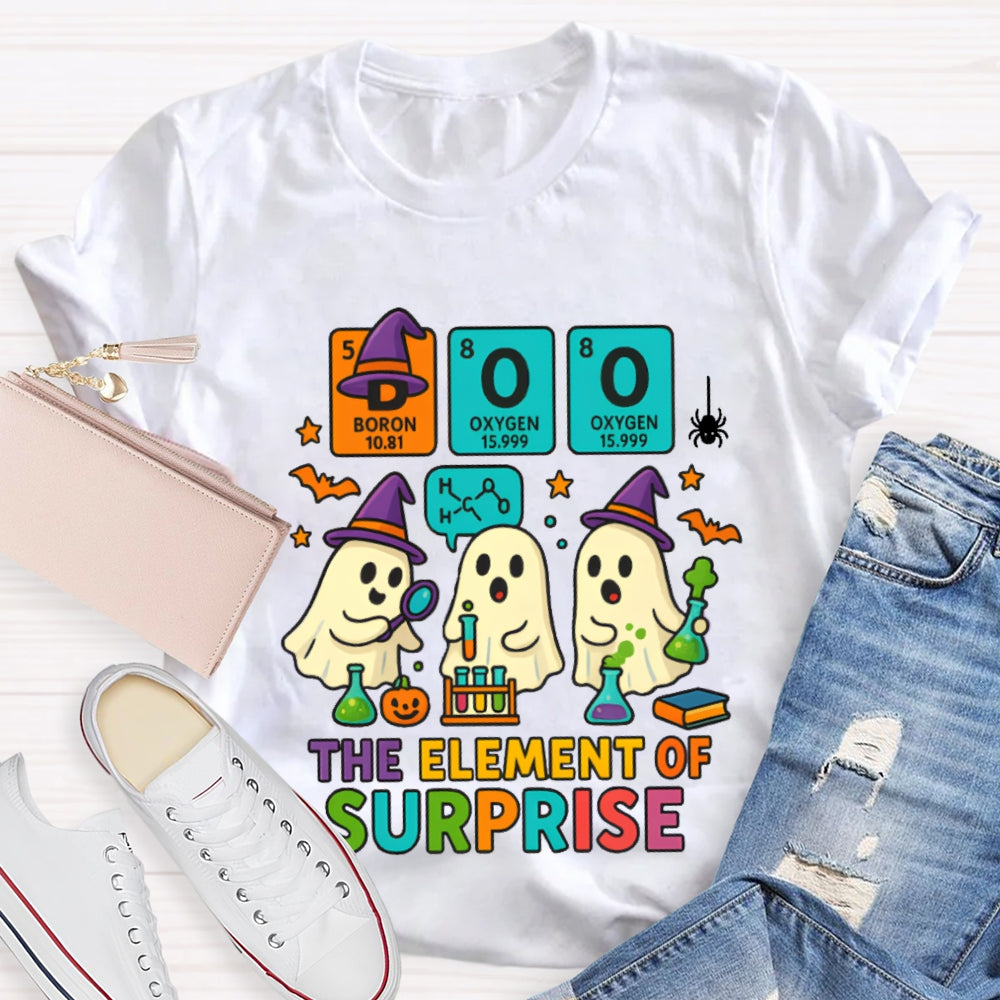 Boo The Elements Of Surprise Halloween Science Teacher T-shirt