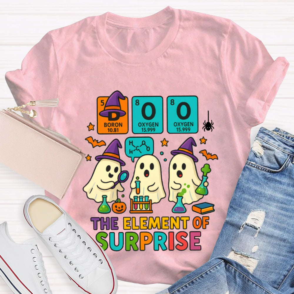 Boo The Elements Of Surprise Halloween Science Teacher T-shirt