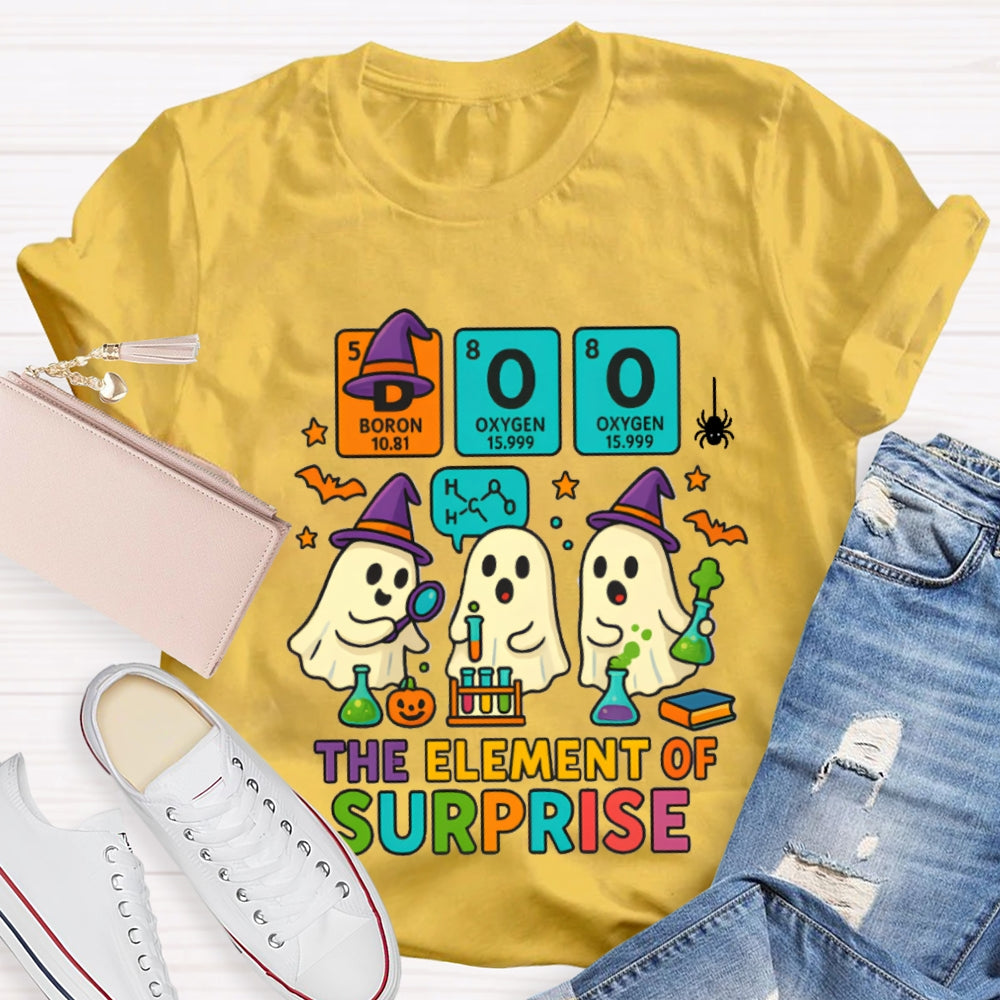 Boo The Elements Of Surprise Halloween Science Teacher T-shirt
