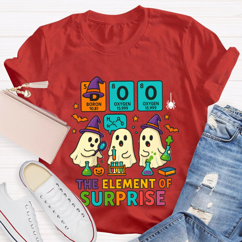 Boo The Elements Of Surprise Halloween Science Teacher T-shirt