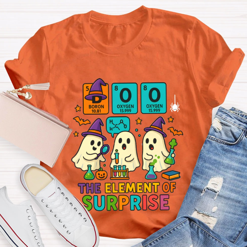 Boo The Elements Of Surprise Halloween Science Teacher T-shirt