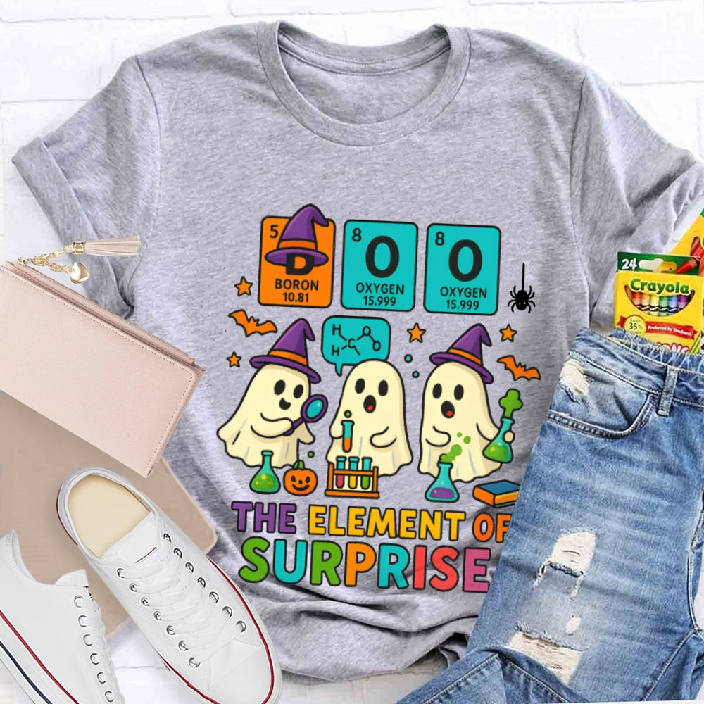 Boo The Elements Of Surprise Halloween Science Teacher T-shirt