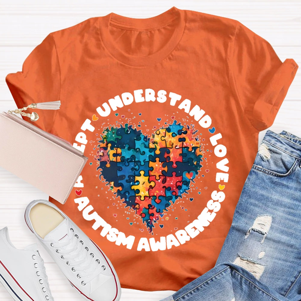 Accept Love Understand Autism T-shirt