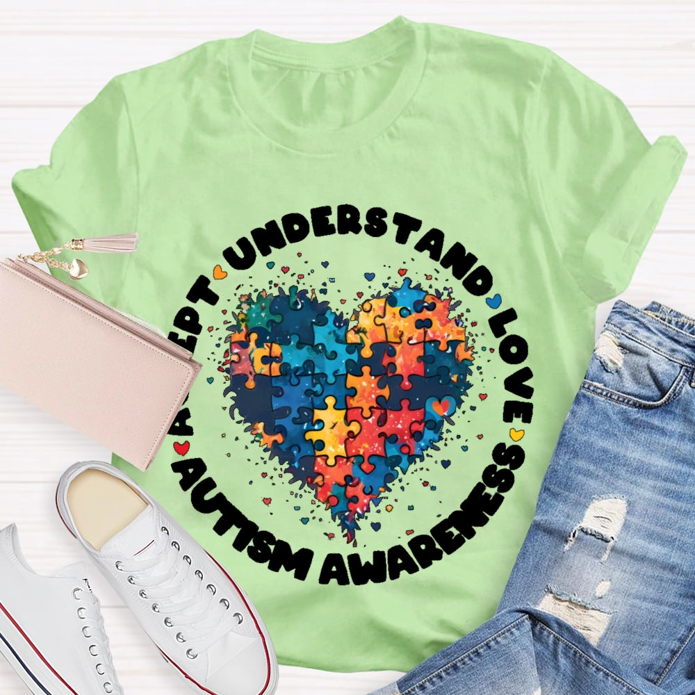 Accept Love Understand Autism T-shirt