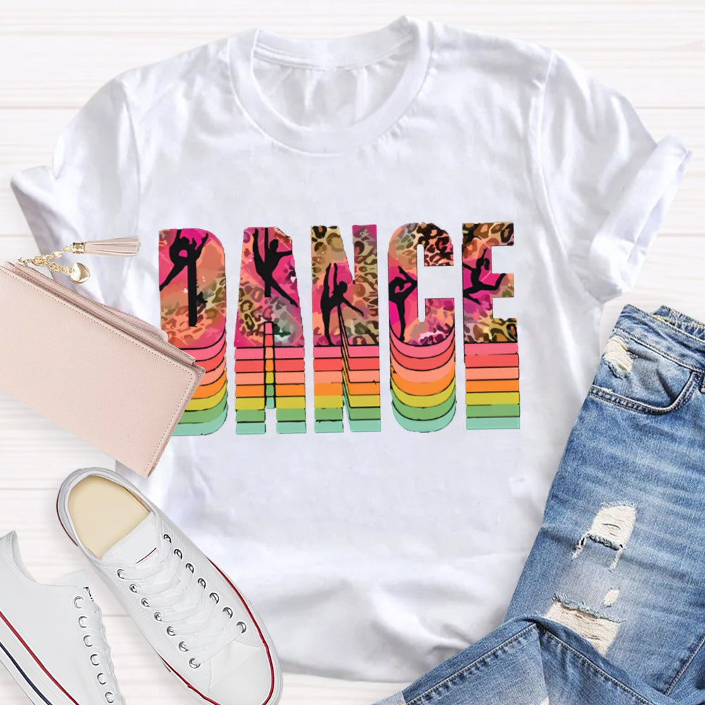 Dance Teacher Colorful Gradient Leopard Font T-shirt