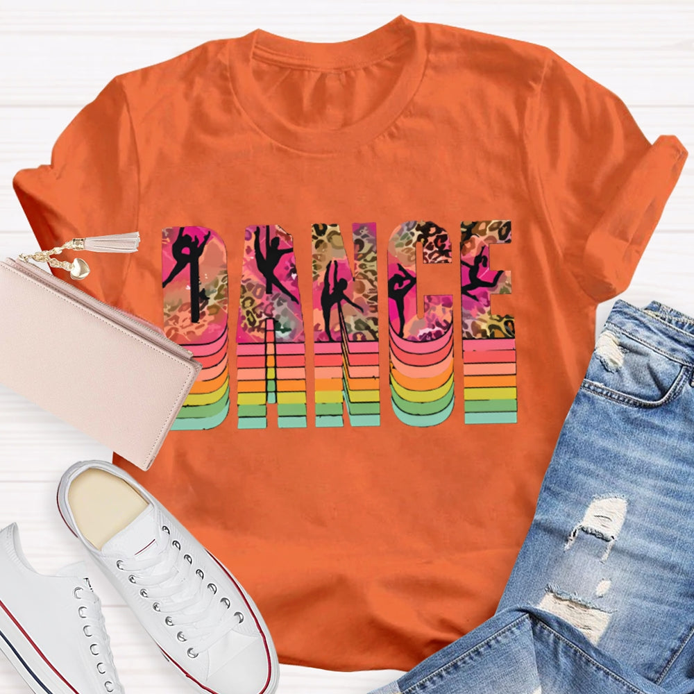 Dance Teacher Colorful Gradient Leopard Font T-shirt
