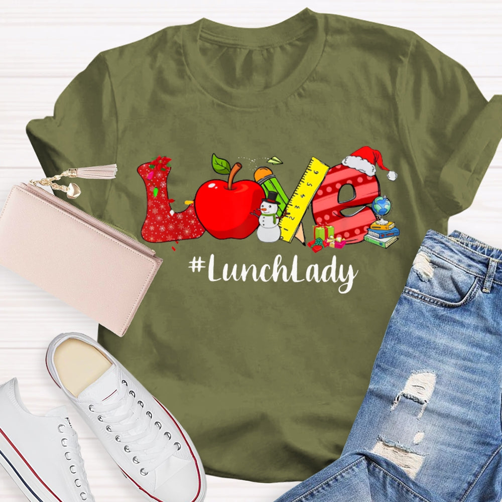 Love To Lunch Lady Christmas T-shirt