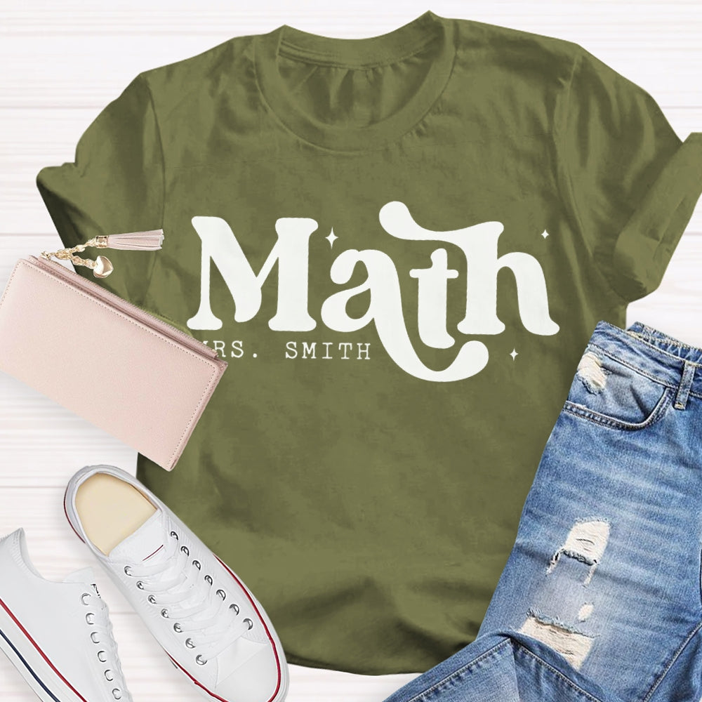 Personalized Name Math Teacher Cute Fonts T-shirt