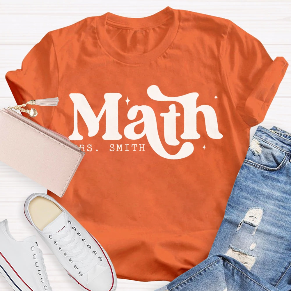 Personalized Name Math Teacher Cute Fonts T-shirt