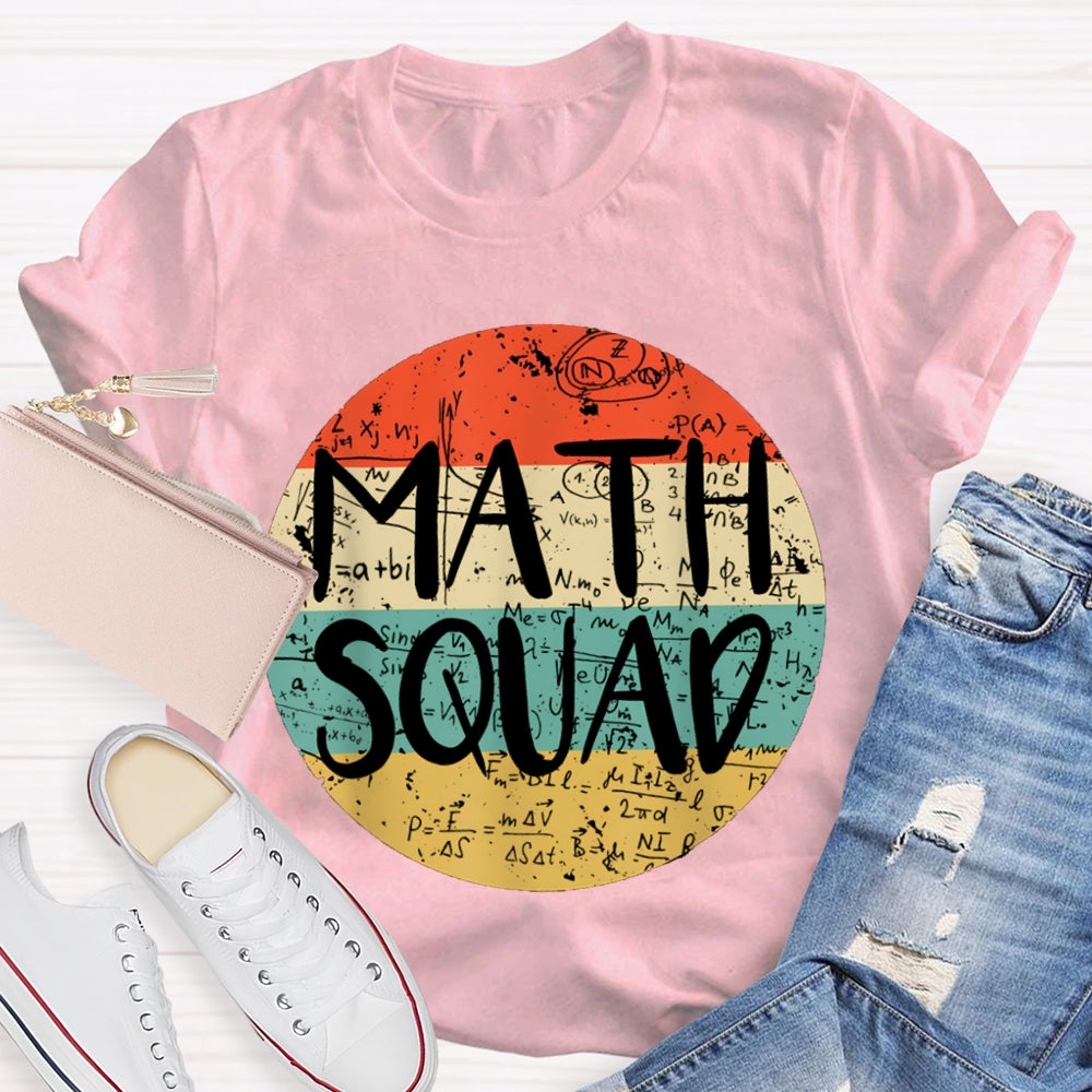 Math Squad Various Mathematical Formulas Math Teacher T-shirt