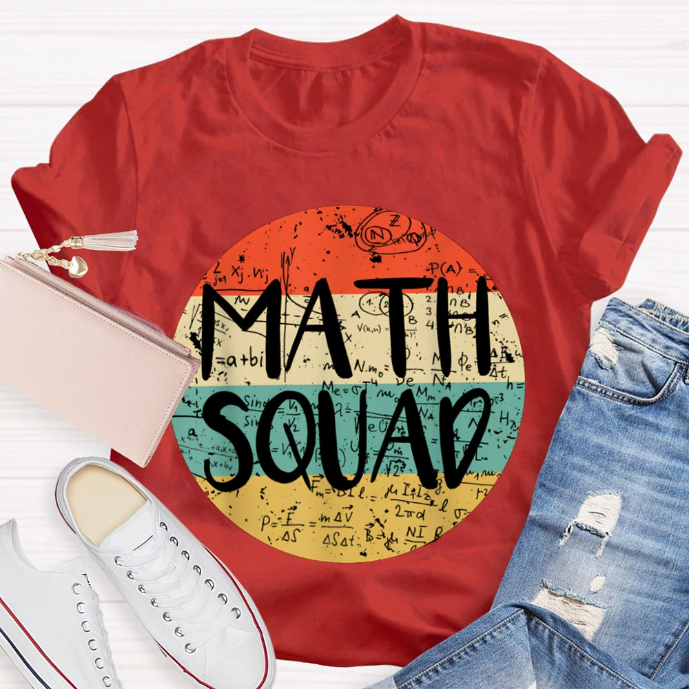 Math Squad Various Mathematical Formulas Math Teacher T-shirt