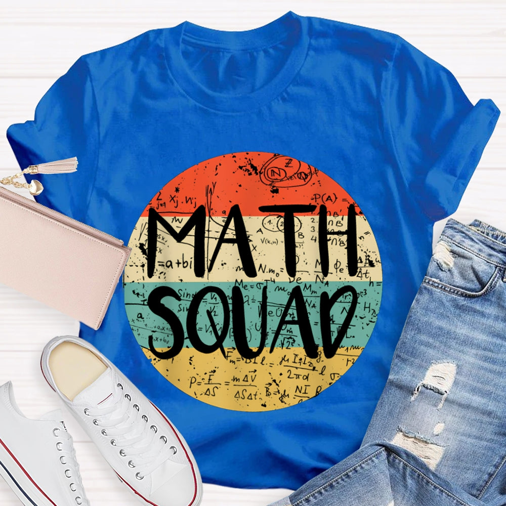 Math Squad Various Mathematical Formulas Math Teacher T-shirt