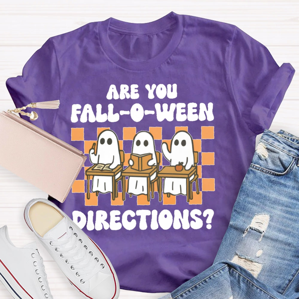 Are You Falloween Directions T-shirt