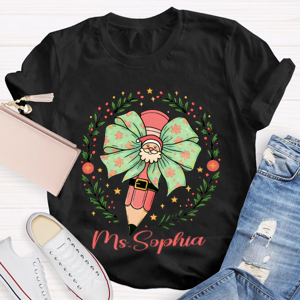 Personalized Name Santa Claus Bow Pencil Christmas T-shirt
