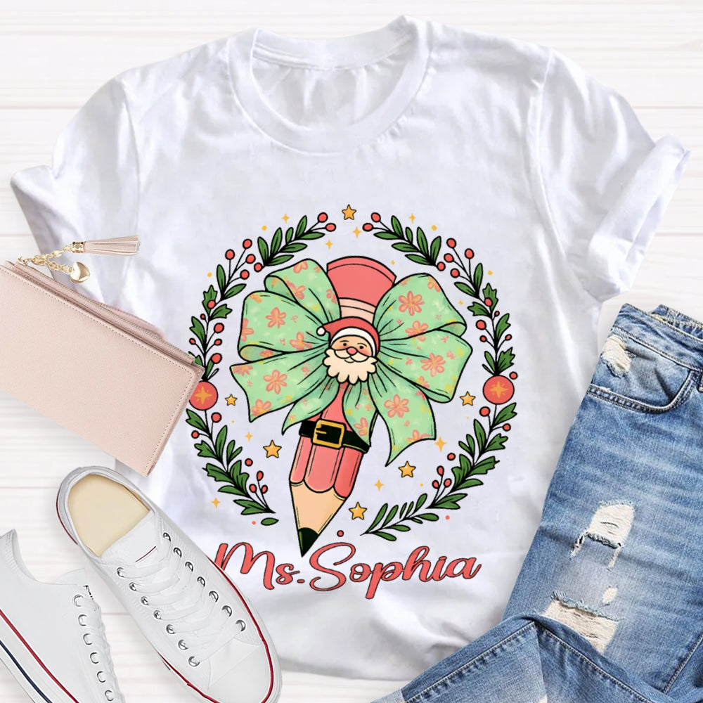 Personalized Name Santa Claus Bow Pencil Christmas T-shirt
