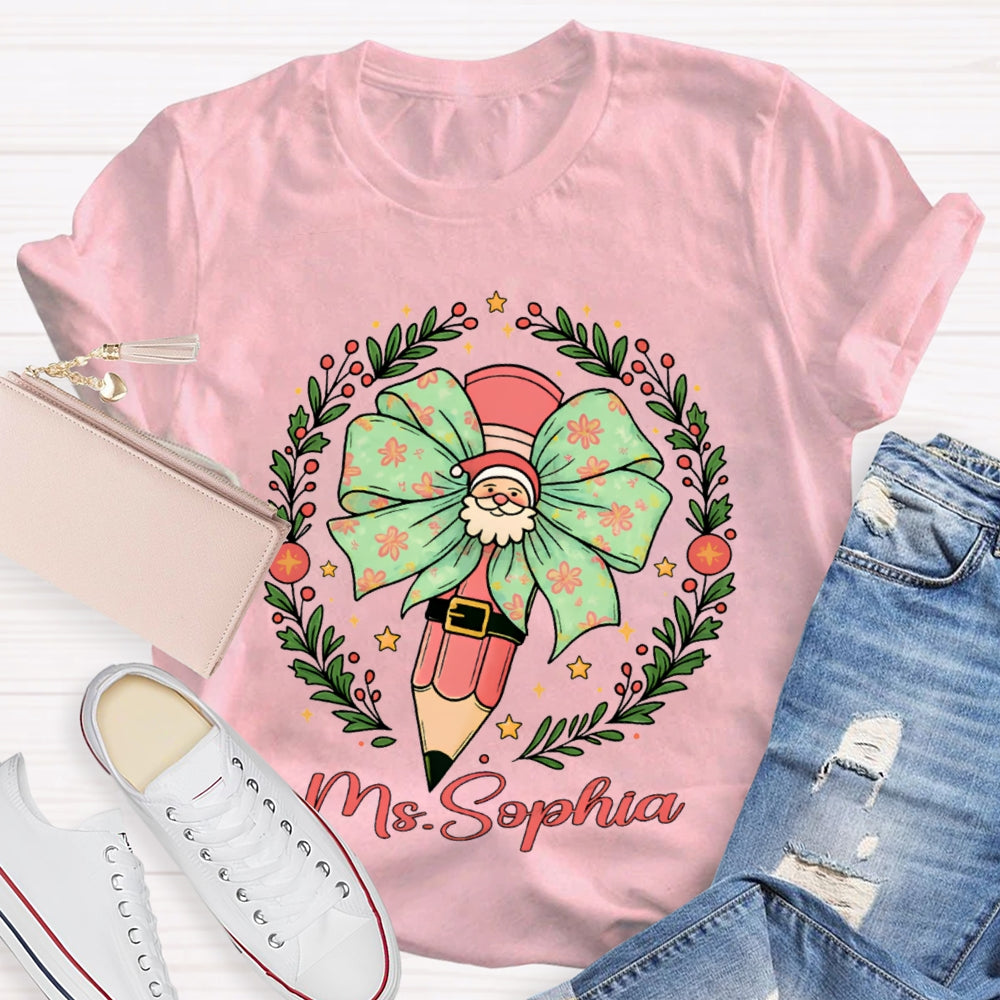 Personalized Name Santa Claus Bow Pencil Christmas T-shirt