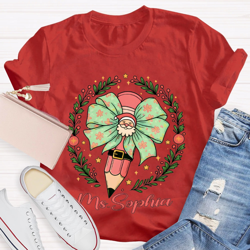 Personalized Name Santa Claus Bow Pencil Christmas T-shirt