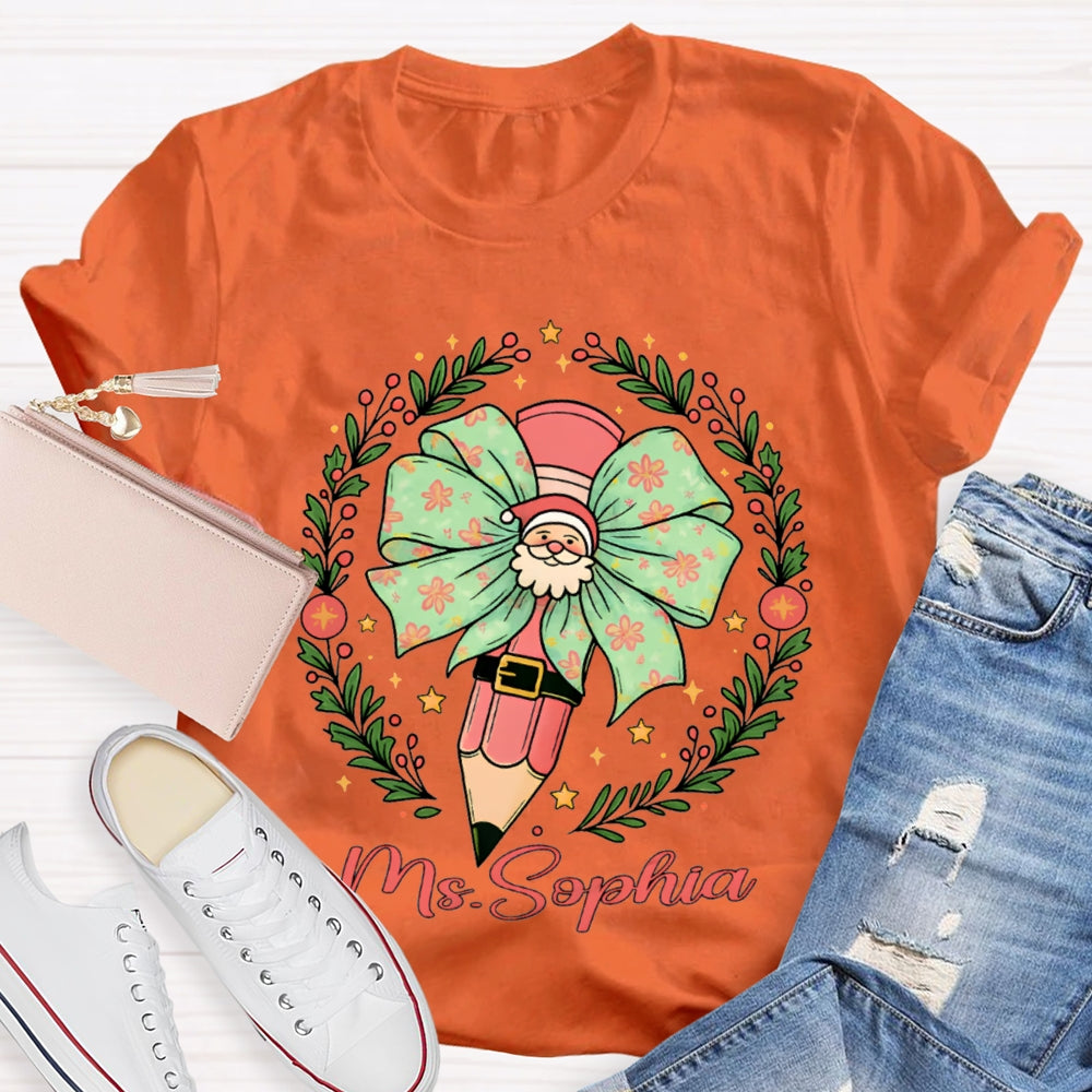 Personalized Name Santa Claus Bow Pencil Christmas T-shirt