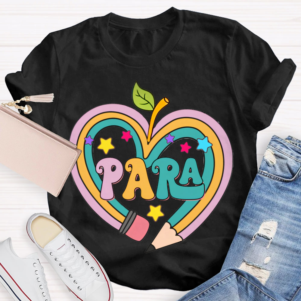 Para Colored Heart Pencil Fonts And Stars T-shirt