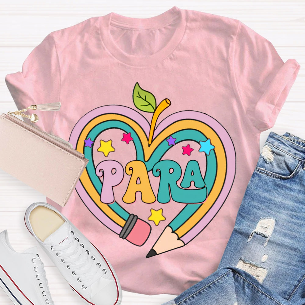 Para Colored Heart Pencil Fonts And Stars T-shirt