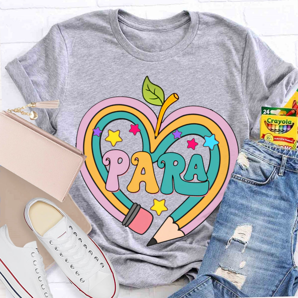 Para Colored Heart Pencil Fonts And Stars T-shirt