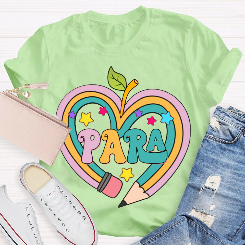 Para Colored Heart Pencil Fonts And Stars T-shirt