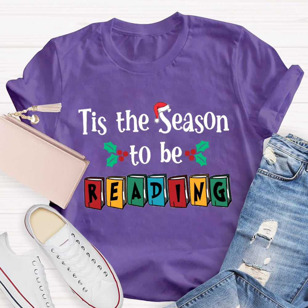 Tis The Season To Be Reading T-Shirt