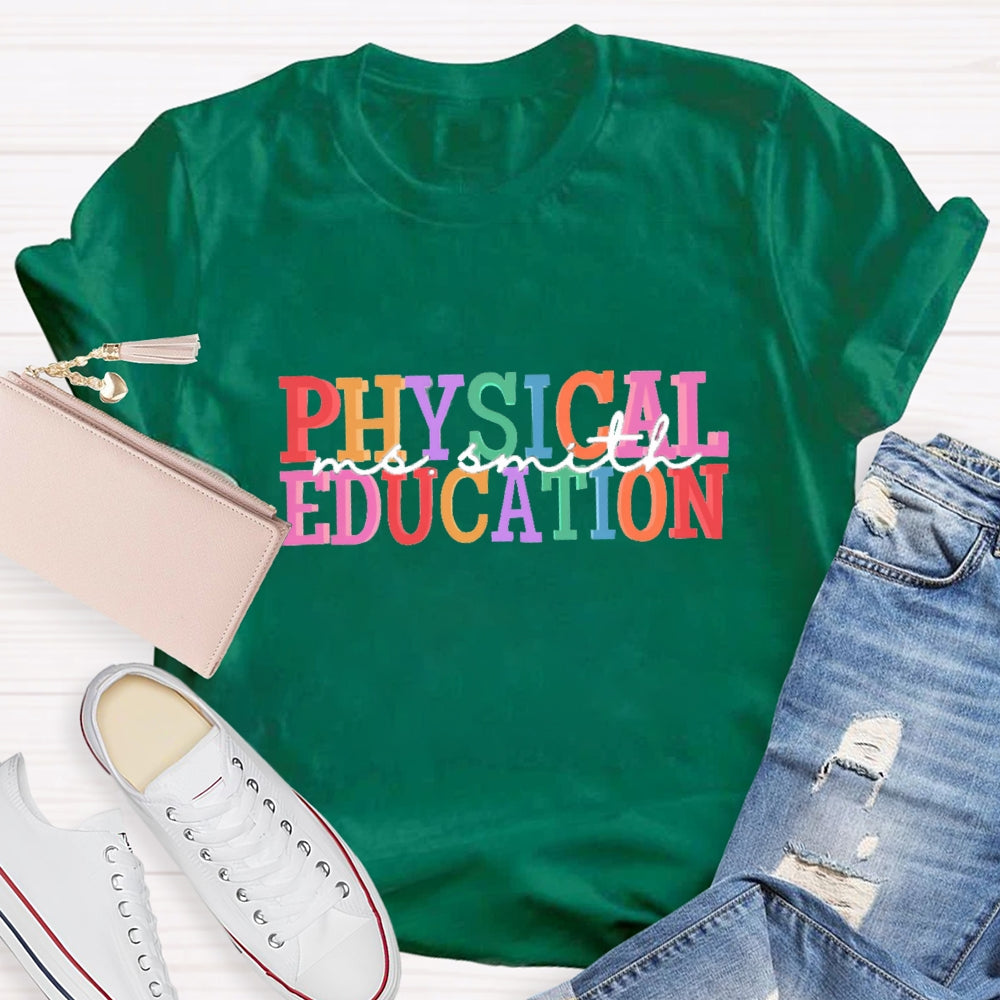 Personalized Physical Education Name T-Shirt