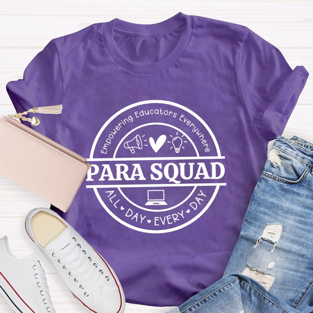 Para Squad Empowering All Day Every Day T-Shirt