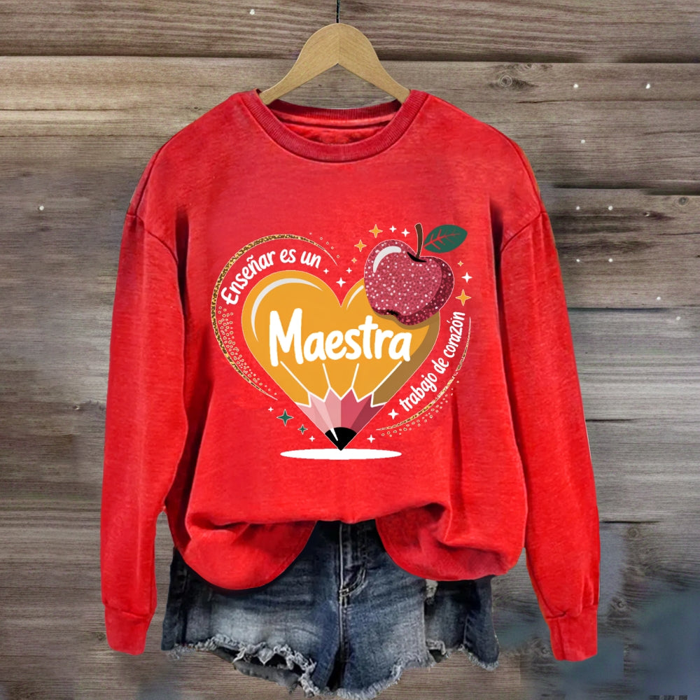 Enseñar Es Un Trabajo De Corazón Spanish Teacher Love Pencil  Sweatshirt