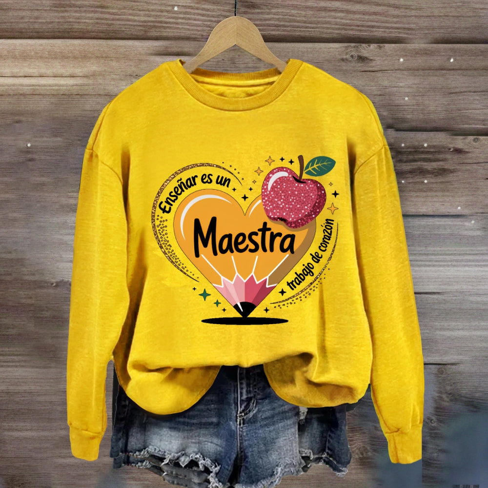 Enseñar Es Un Trabajo De Corazón Spanish Teacher Love Pencil  Sweatshirt