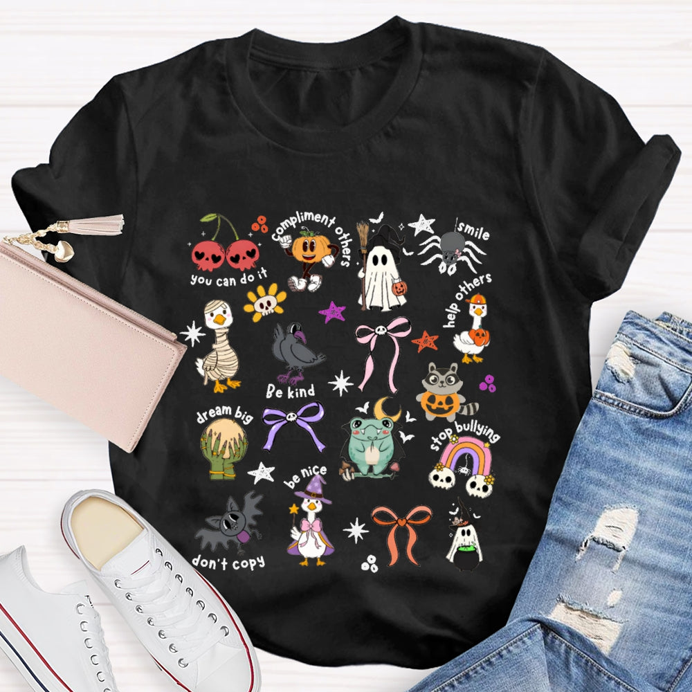You Can Do It Compliment Others Smile Help Other Be Kind Dream Big Be Nice Halloween T-shirt