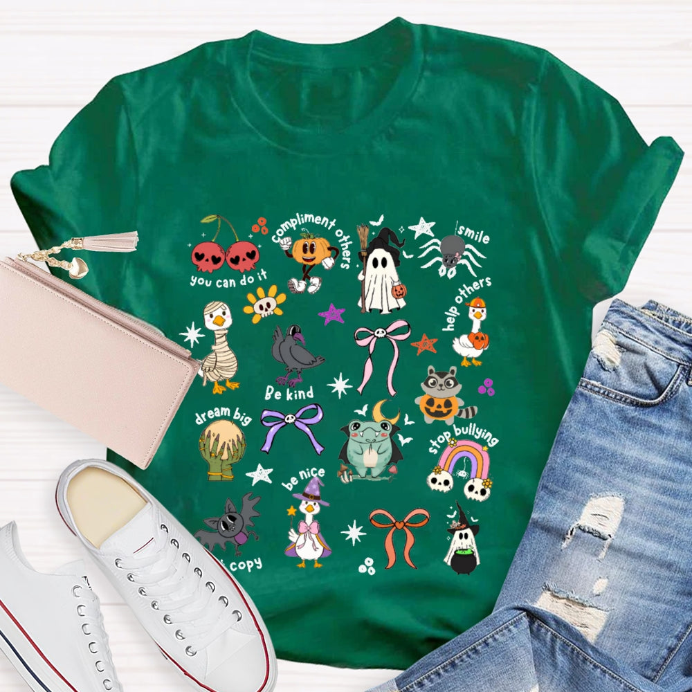 You Can Do It Compliment Others Smile Help Other Be Kind Dream Big Be Nice Halloween T-shirt