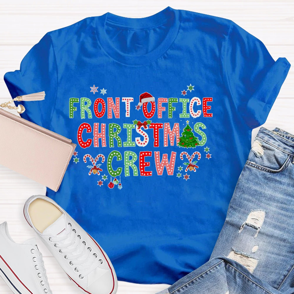 Front Office Christmas Crew  T-shirt
