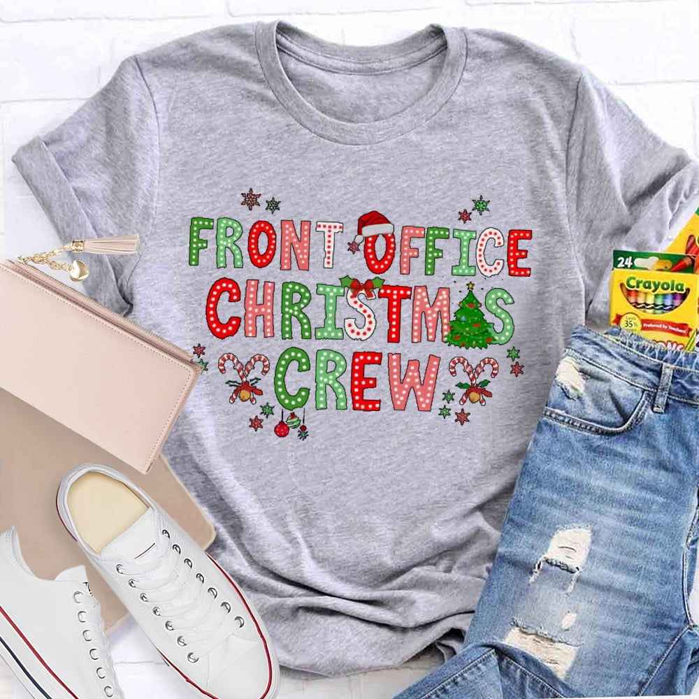 Front Office Christmas Crew  T-shirt