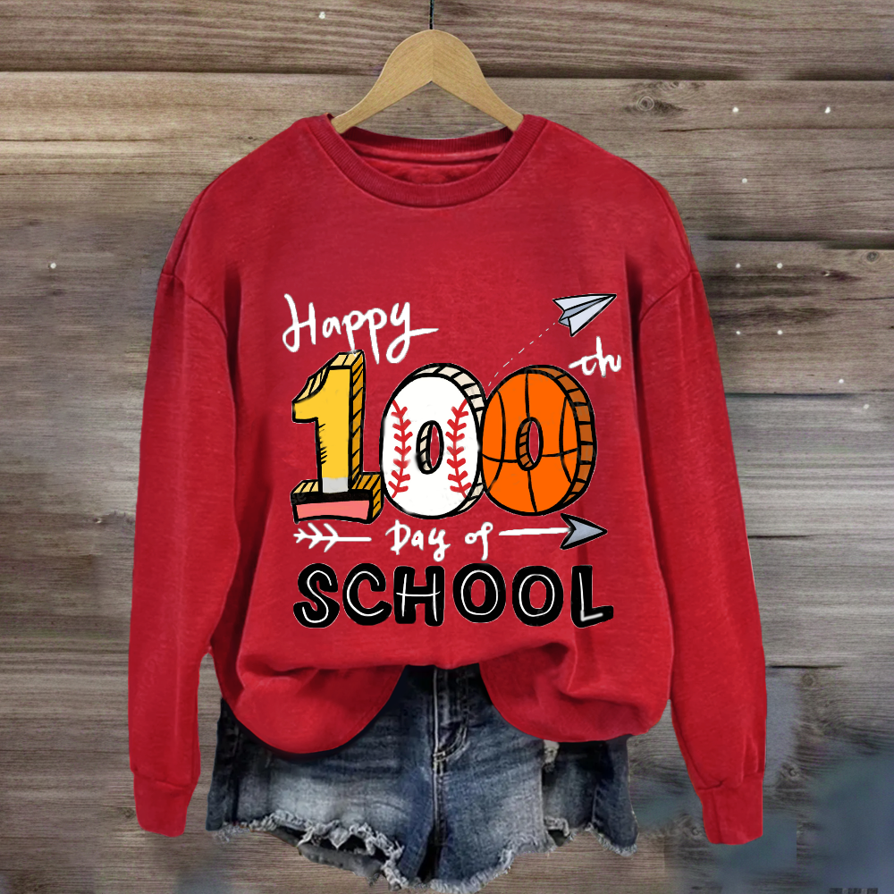 Happy 100th Days of School Sweatshirt