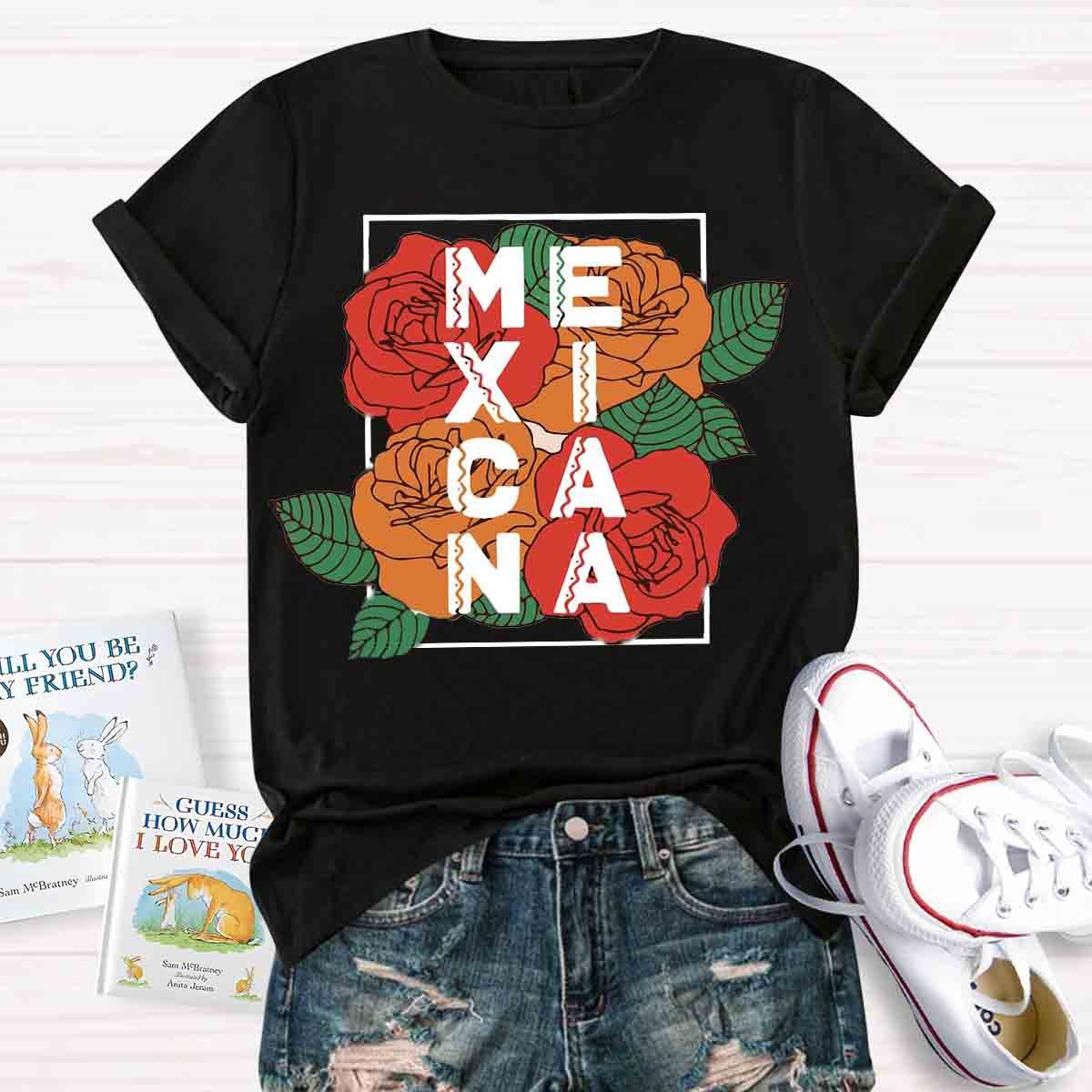 Rose Flower Mexicana Teacher T-Shirt