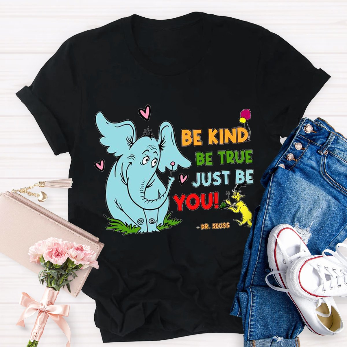 Be Kind Be True Just Be You Teacher Shirt