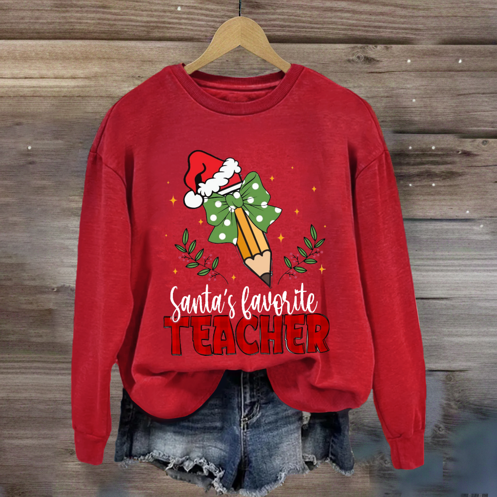 Santa's Favorite Teacher Christmas Pencil Sweatshirt