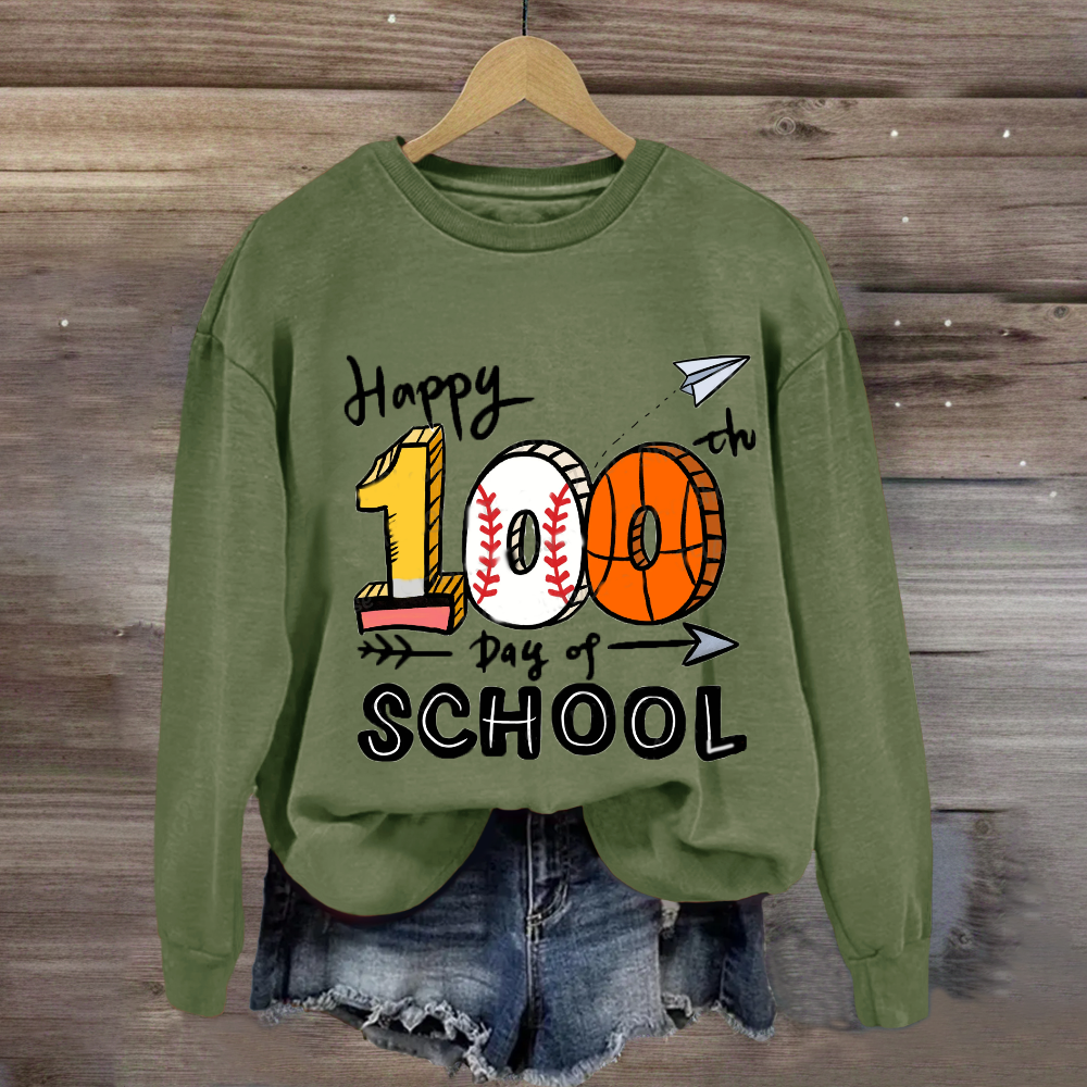 Happy 100th Days of School Sweatshirt