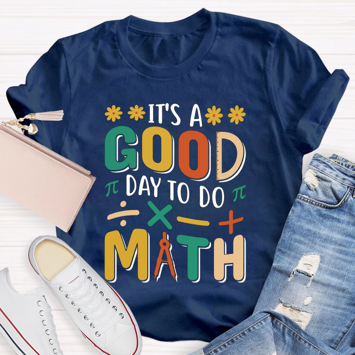 It's A Good Day To Do Math Mathematical Symbols T-Shirt