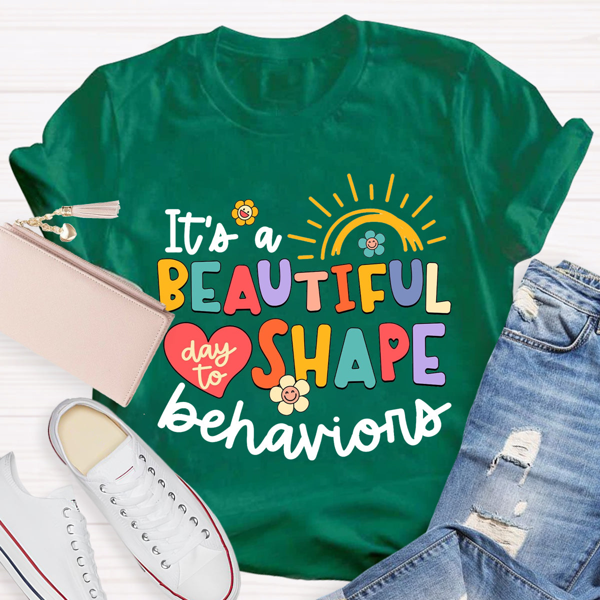 It's A Beautiful Day To Shape Behaviors  T-Shirt