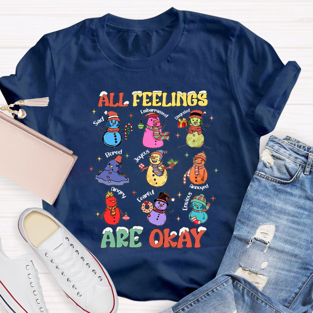 All Feelings Are Okay Snowman Feelings T-Shirt