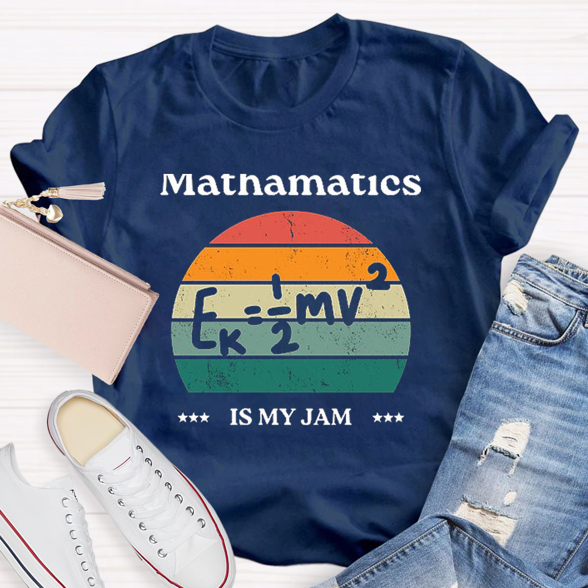 Mathematics Is My Jam Teacher T-Shirt