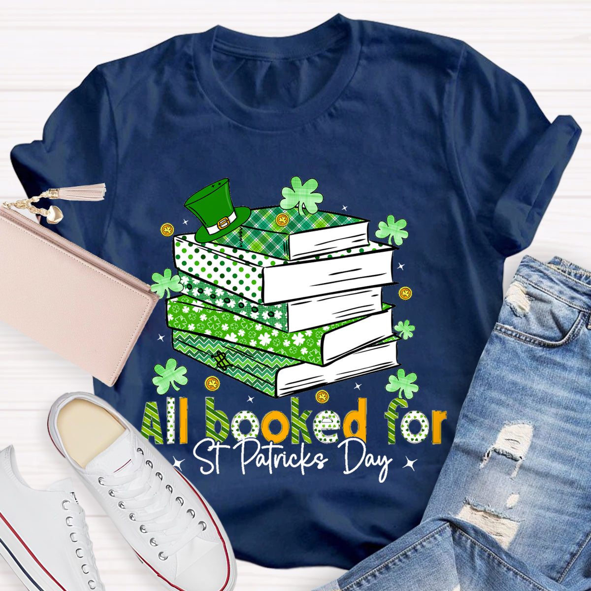 All Booked For St Patrick'S Day T-Shirt