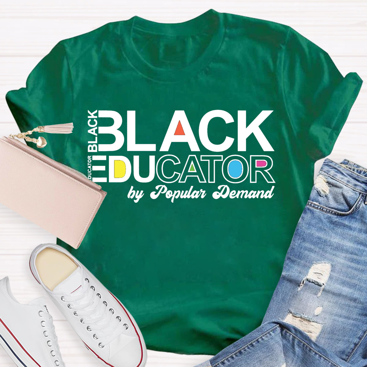 Black Educator By Popular Demand T-Shirt