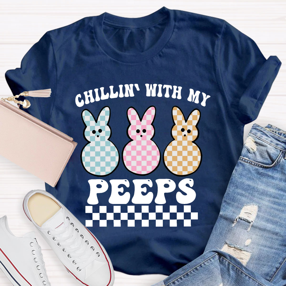 Chillin' With My Peeps T-Shirt