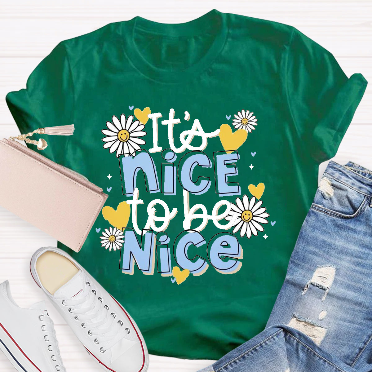 It'S Nice To Be Nice T-Shirt