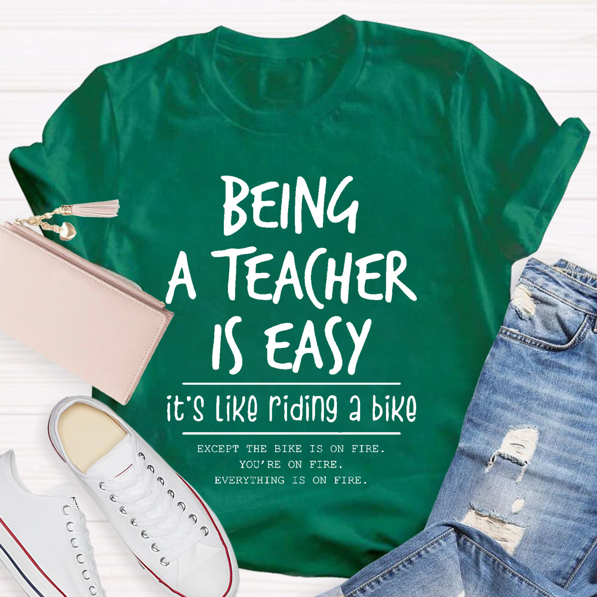 Being A Teacher is Easy, It's Like Riding A Bike  T-Shirt