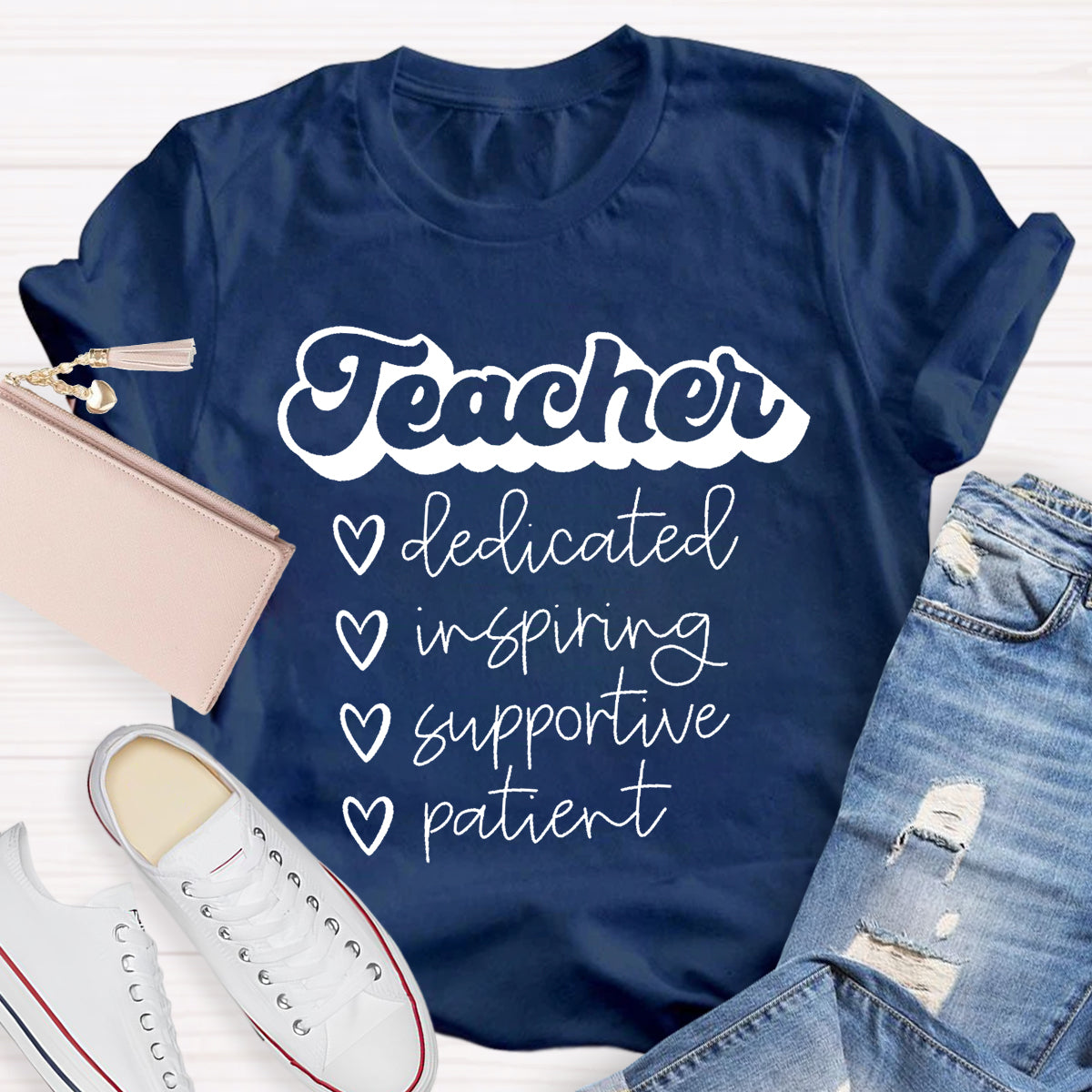 Dedicated Inspiring Supportive Patient Teacher T-Shirt